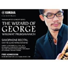 Yamaha Artist Concert Series "The Wizard of George Wisuwat Pruksavanich" Saxophone Recital with The Cloud Wanderer Band Sunday 14 December 2014