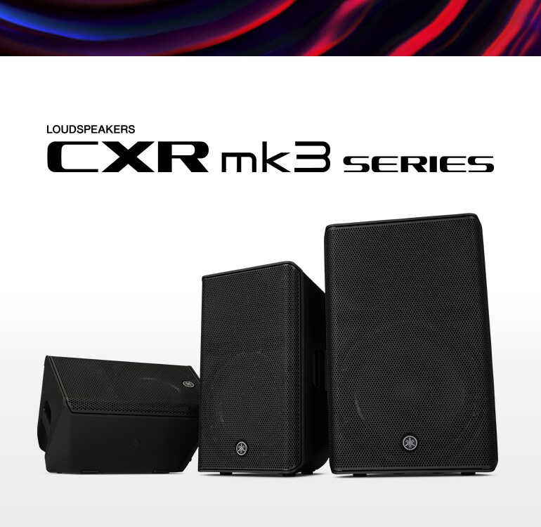 ลำโพง CXR mk3 ซีรีส์ ของ Yamaha