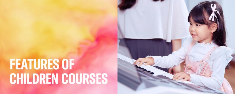 FEATURES OF CHILDREN COURSES